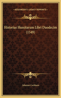 Historiae Hussitarum Libri Duodecim (1549)