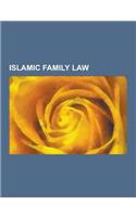 Islamic Family Law: Divorce in Islam, Islamic Family Law by Country, Marriage in Islam, Muhammad's Wives, Islamic Marital Jurisprudence, N