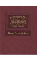 Vias Commerciaes DOS Portuguezes Em Toda a Africa Central Nos S Culos XVI E XVII, Ou, as Primeiras Informa Es Sobre OS Lagos, Origens E Cursos DOS Maiores Rios Do Continente Negro Segundo OS Trabalhos Do Abbade Durand, Bruker E Delavaud