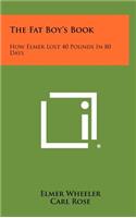 Fat Boy's Book