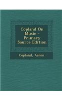 Copland on Music