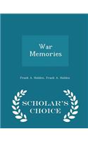 War Memories - Scholar's Choice Edition
