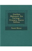 Goethes Mahomet