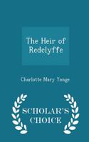 The Heir of Redclyffe - Scholar's Choice Edition