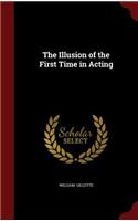 The Illusion of the First Time in Acting