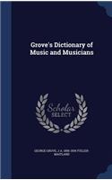 Grove's Dictionary of Music and Musicians