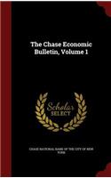 The Chase Economic Bulletin, Volume 1