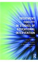 Treatment Fidelity in Studies of Educational Intervention