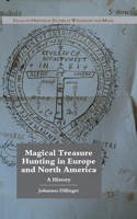 Magical Treasure Hunting in Europe and North America