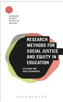 Research Methods for Social Justice and Equity in Education