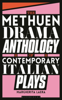 The Methuen Drama Anthology of Contemporary Italian Plays