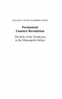 Permanent Counter-Revolution, Role of Trotskyites in Minneapolis