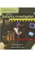 Careers in Ballistics Investigation