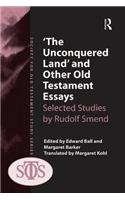 'The Unconquered Land' and Other Old Testament Essays