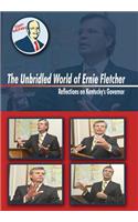 The Unbridled World Of Ernie Fletcher