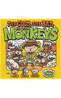 The Good, the Bad, and the Monkeys