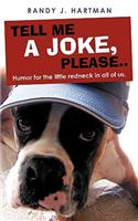 Tell Me a Joke, Please..