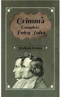 Grimm's Complete Fairy Tales