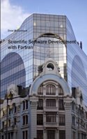 Scientific Software Development in Fortran