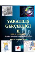 Evrim Teorisi & Yaratilis Gercekligi-II