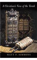 Christian's View of the Torah