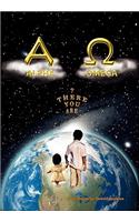The Alpha and Omega
