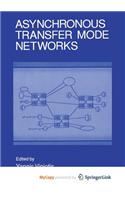 Asynchronous Transfer Mode Networks