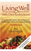 Living Well with Diet Restrictions