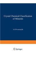 Crystal Chemical Classification of Minerals