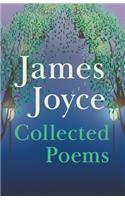 James Joyce - Collected Poems: (English)