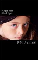 Angel with Cold Eyes: A Dave Geraint Mystery