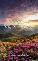 My Poems My Companion: Poetic Narration of Events