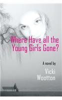 Where Have All the Young Girls Gone?