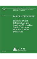 Improved Cost Information and Analysis Needed to Guide Overseas Military Posture Decisions
