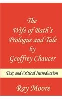 Wife of Bath's Prologue and Tale by Geoffrey Chaucer