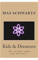 Kids & Dreamers