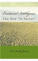 Emotional Intelligence: The New It Factor