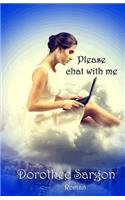 Please chat with me