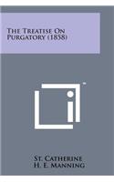 The Treatise on Purgatory (1858)
