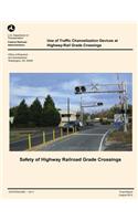 Use of Traffic Channelization Devices at Highway-Rail Grade Crossings