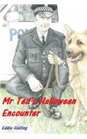 Mr Ted's Halloween Encounter