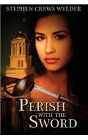 Perish With the Sword
