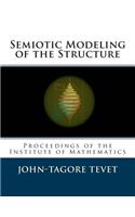 Semiotic Modeling of the Structure