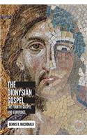 Dionysian Gospel