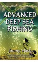 Advanced Deep Sea Fishing