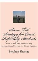 Steno Test Strategy for Court Reporting Students