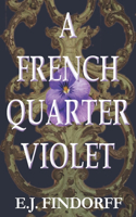French Quarter Violet