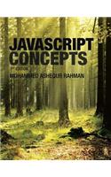 Javascript Concepts: 1st Edition