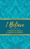 I believe