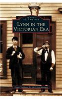 Lynn in the Victorian Era: (English)